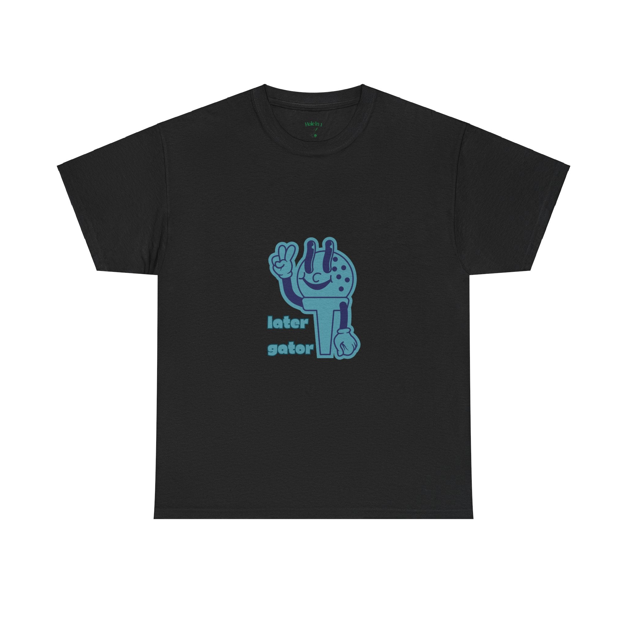 Later Gator Tee