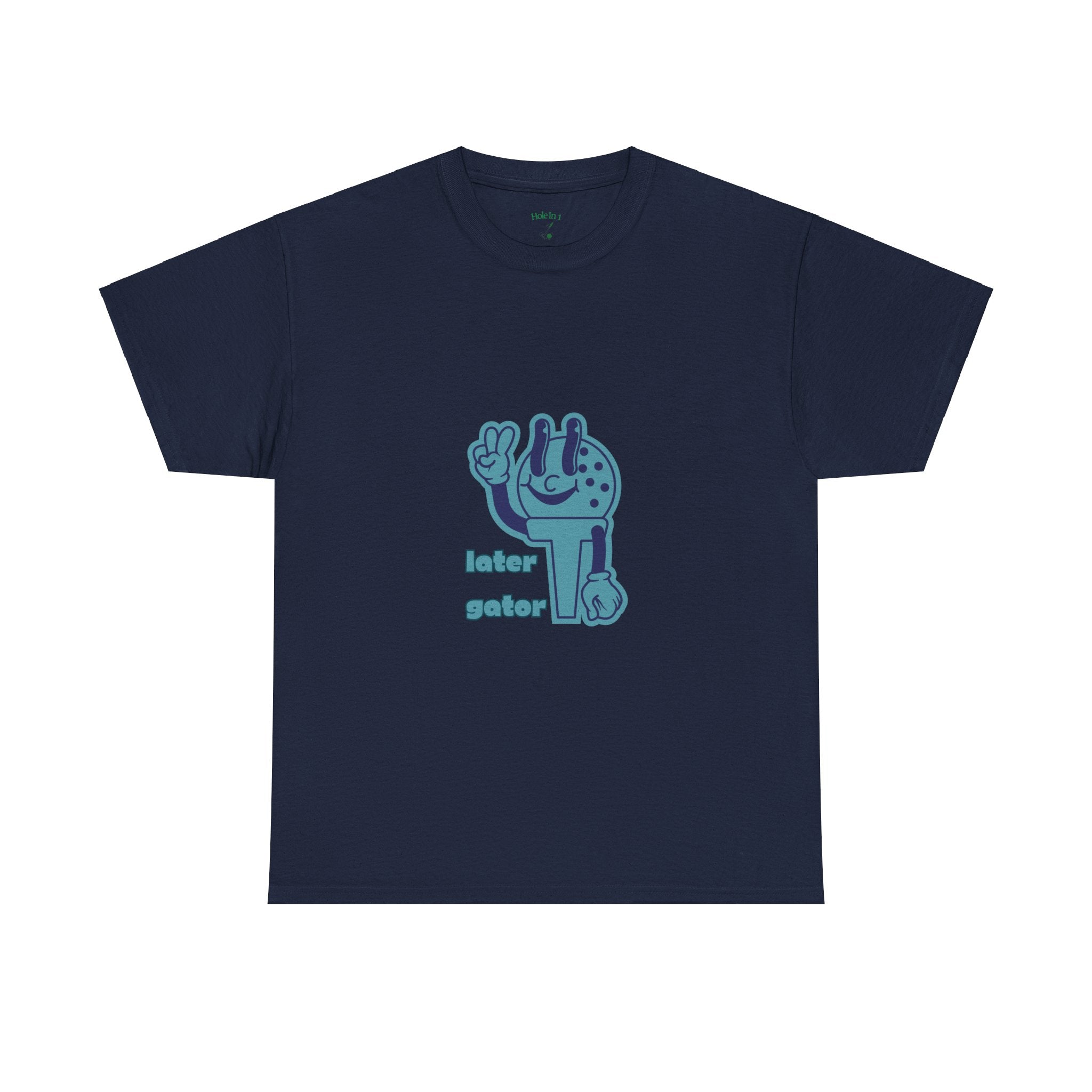 Later Gator Tee
