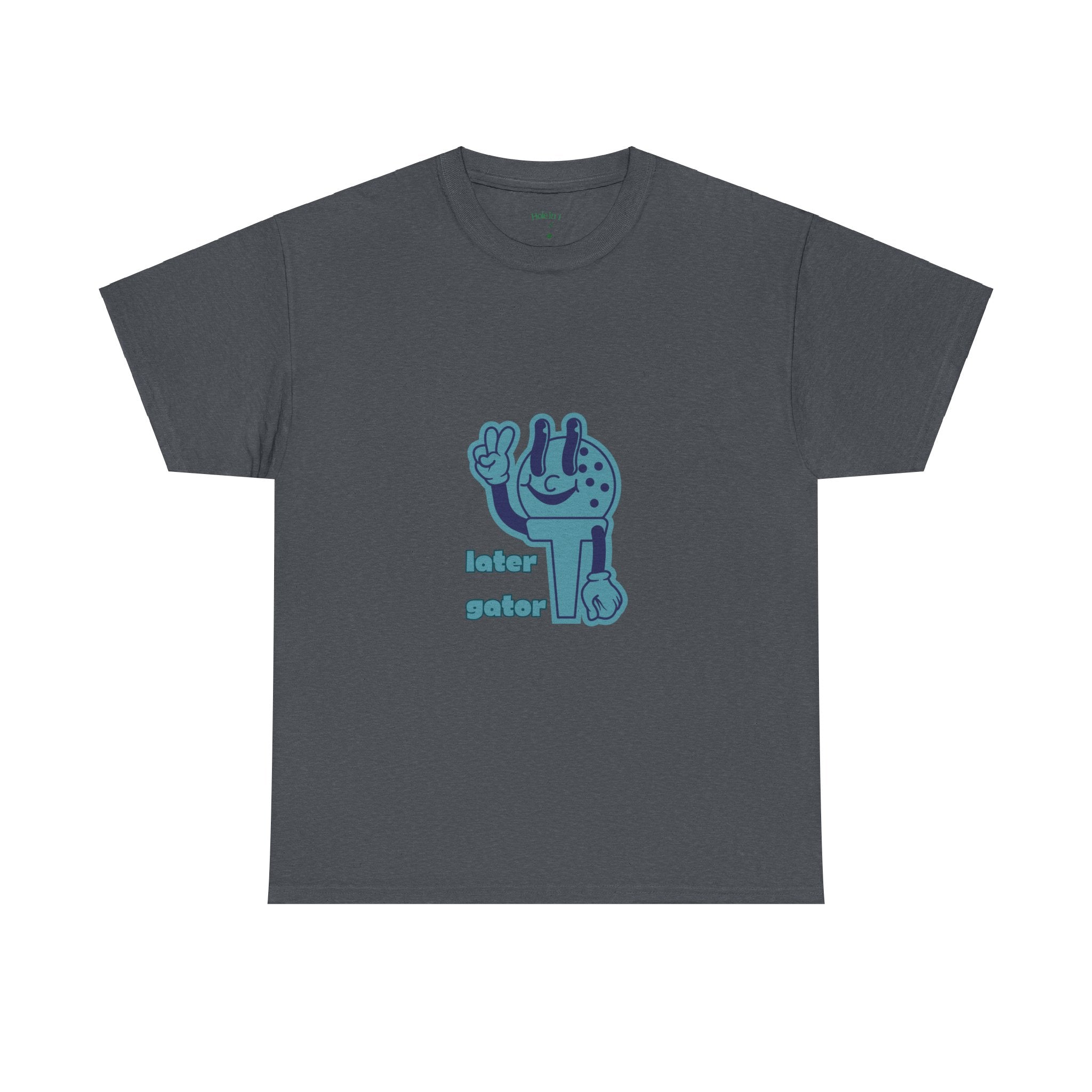 Later Gator Tee